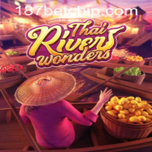 Exploring the Excitement of ThaiRiverWonders and Navigating 187bet PH Login